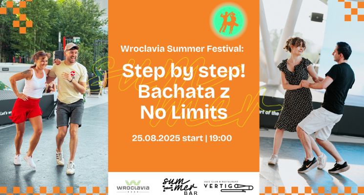 Plakat Step by step! Bachata z No Limits [Wroclavia Summer Festival]