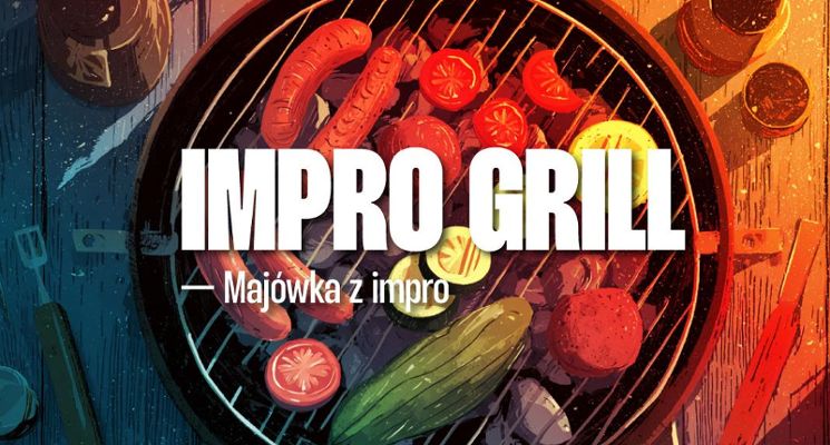 Plakat Impro Grill — impro na majówkę [18+]
