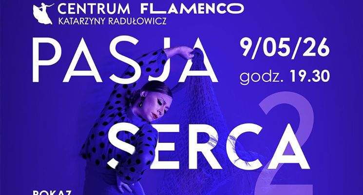 Plakat Pasja Serca 2 Pokaz Flamenco