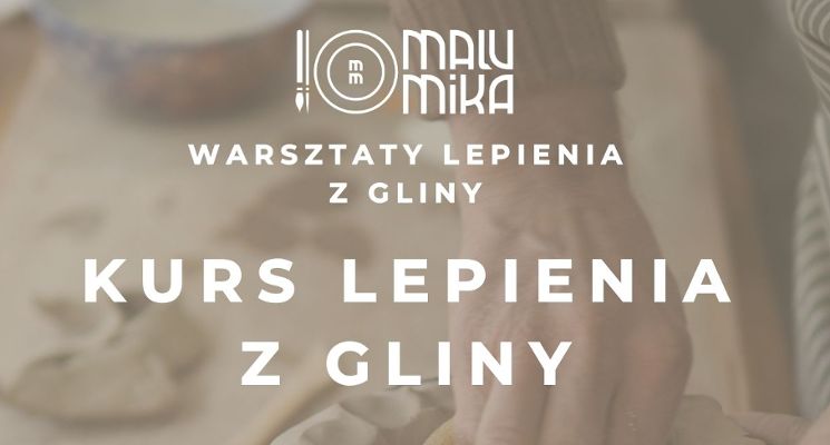 Plakat Kurs lepienia z gliny