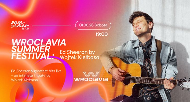 Plakat Wroclavia Summer Festival: Ed Sheeran by Wojtek Kiełbasa