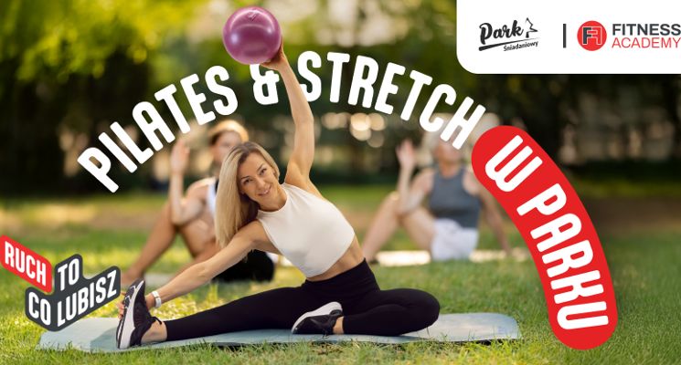 Plakat Pilates & Stretch w Parku Śniadaniowym z Fitness Academy
