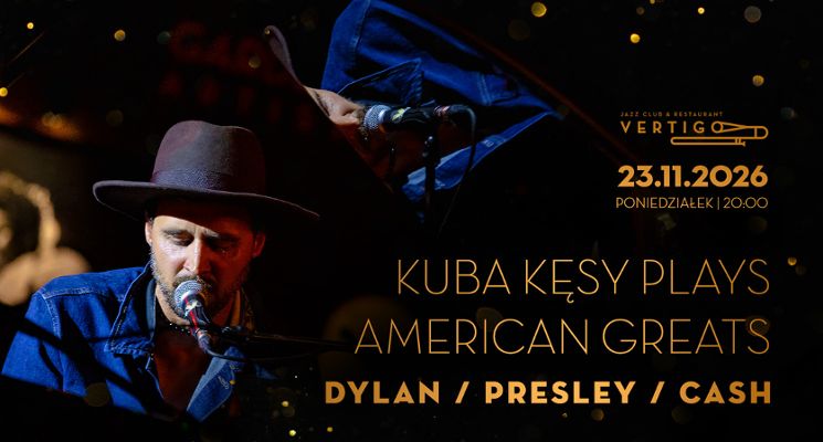 Plakat Kuba Kęsy plays American Greats: Dylan/Presley/Cash [koncert]
