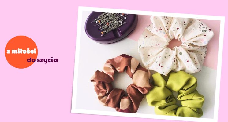 Plakat Twoja pierwsza scrunchie: Podstawy szycia