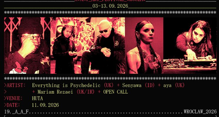 Plakat Senyawa (ID) / aya (UK) / Everything is Psychedelic (UK) / Mariam Rezaei (UK/IR) /Avant Art 2026