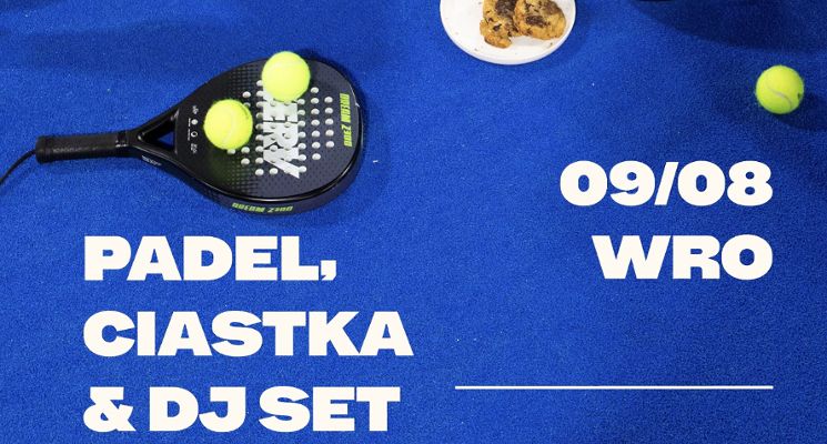 Plakat PADEL, CIASTKA & DJ