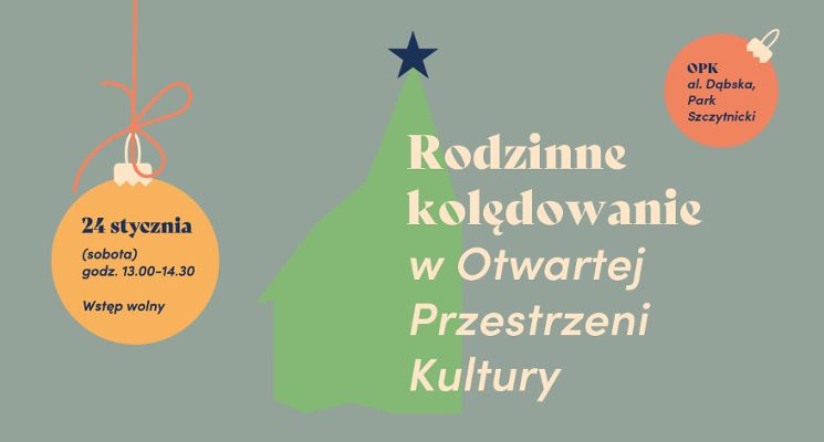 Plakat Rodzinne kolędowanie w OPK - Park Szczytnicki