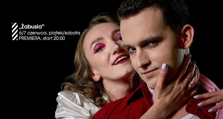 Plakat „Żabusia” Gabrieli Zapolskiej [premiera]