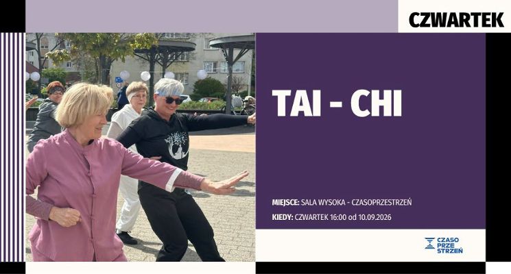Plakat Tai-Chi zajęcia ruchowe w Czasoprzestrzeni