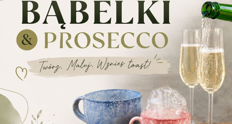 Plakat BĄBELKI I PROSECCO - warsztaty malowania ceramiki dla dorosłych