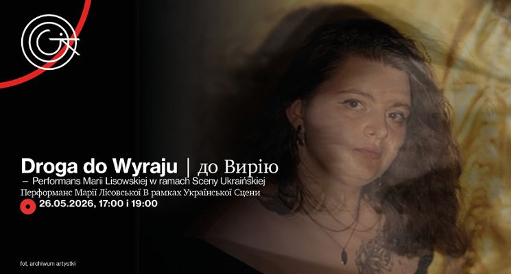 Plakat "Droga do Wyraju" | Дорога до Вирію - Performans Marii Lisowskiej