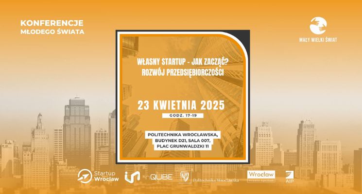 Plakat Konferencja Młodego Świata: „Własny startup – jak zacząć? Rozwój przedsiębiorczości”
