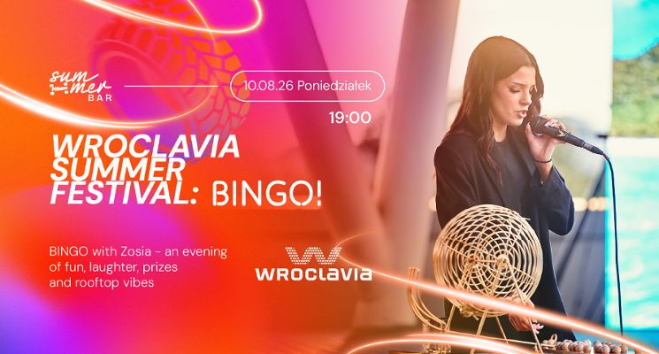 Plakat Wroclavia Summer Festival: BINGO!