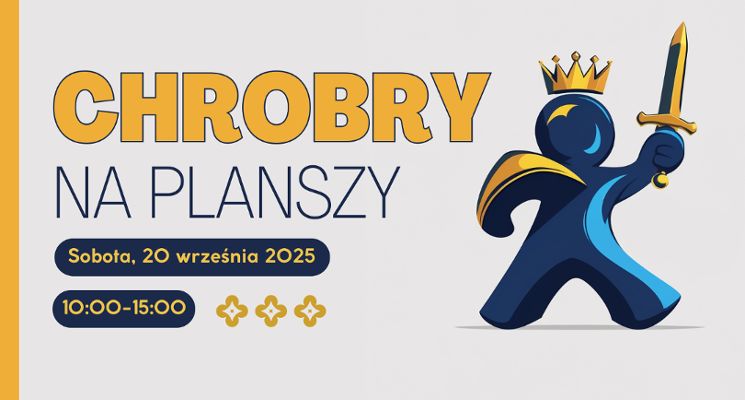 Plakat „Chrobry na planszy” – festiwal gier planszowych