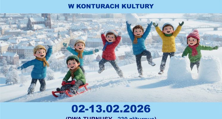 Plakat Ferie zimowe w ośrodku Kontury Kultury