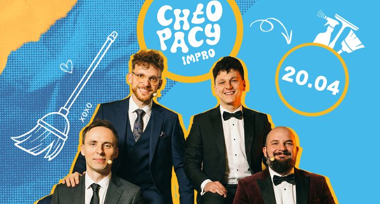 Plakat "Co tu się stanęło?" Czyli wiosenne porządki u Chłopaków - Komedia improwizowana z muzyką na żywo!
