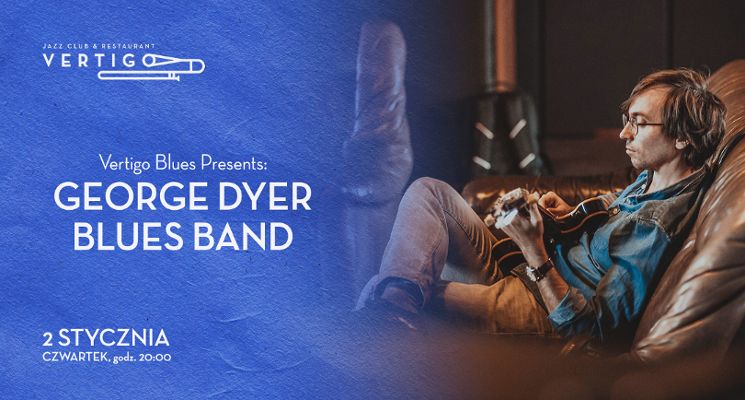 Plakat George Dyer Blues Band
