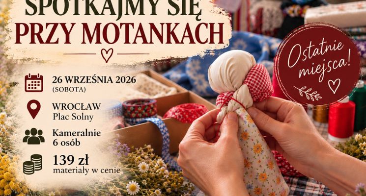 Plakat Spotkanie przy motankach – Ziarnuszka i Bogacz