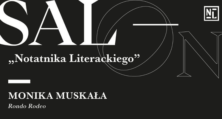 Plakat Salon „Notatnika Literackiego” – prezentacja książki „Rondo Rodeo”