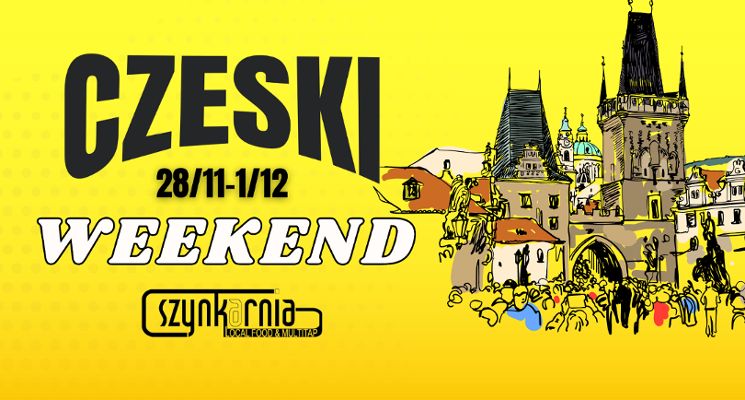 Plakat Weekend z Czeskim piwem i menu w Szynkarni!