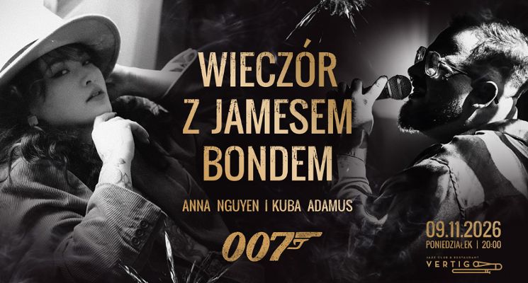 Plakat Wieczór z Jamesem Bondem - Anna Nguyen i Kuba Adamus