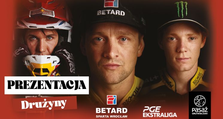 Plakat Prezentacja drużyny Betard Sparty Wrocław