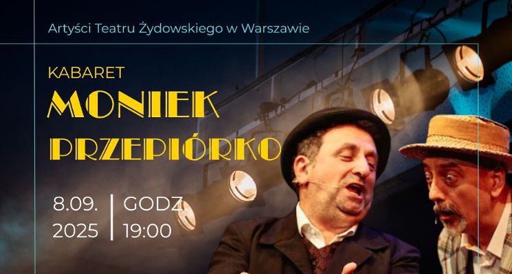 Plakat Kabaret żydowski – „Moniek Przepiórko”