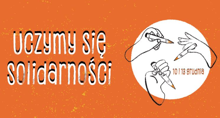 Plakat „Uczymy się solidarności” - oprowadzanie z okazji Międzynarodowego Dnia Praw Człowieka