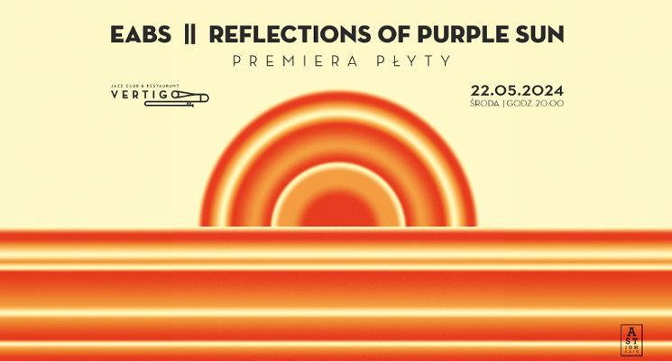 Plakat EABS Reflections Of Purple Sun (PREMIERA PŁYTY)