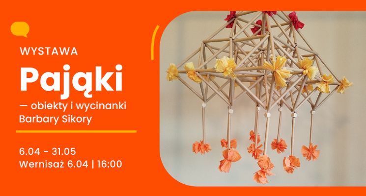 Plakat Wystawa Barbary Sikory „Pająki”