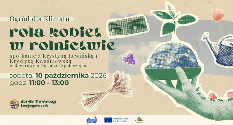 Plakat Rola kobiet w rolnictiwe - spotkanie z Krystyną Kwaśniewską i Krystyną Lewińską
