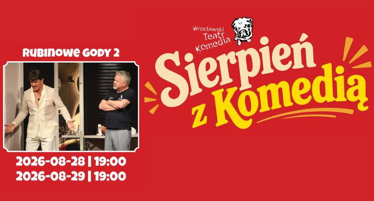 Plakat "Sierpień z komedią - Rubinowe gody 2"