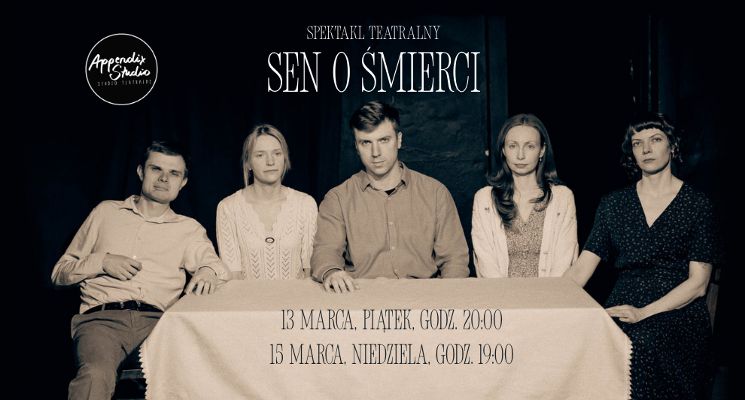Plakat Sen o śmierci - spektakl teatralny