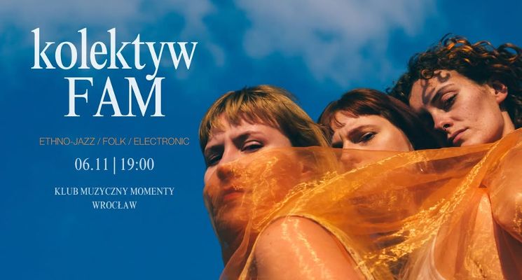 Plakat Kolektyw FAM // ethno-jazz [koncert]