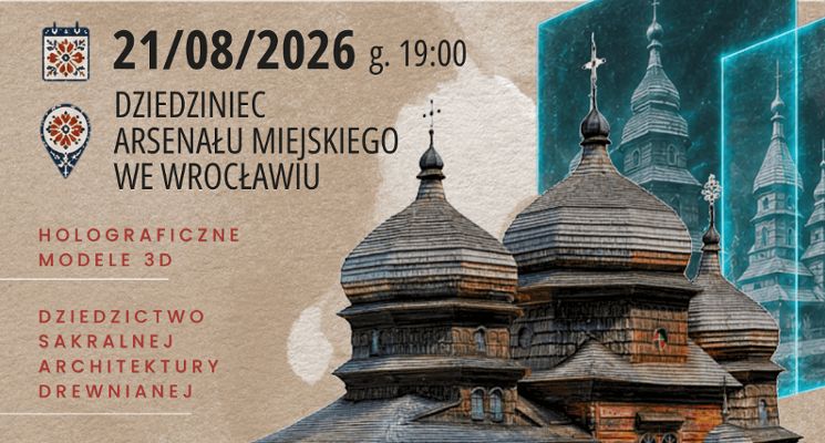 Plakat Wystawa hologramów „Drewniane Kościoły Drohobycza”