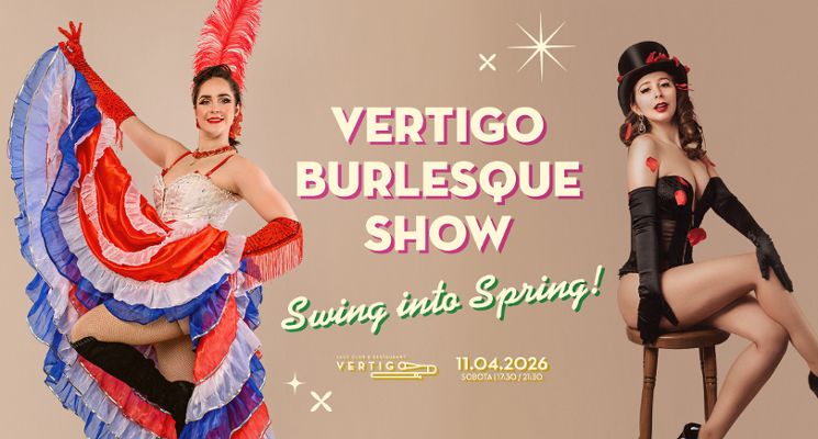 Plakat Vertigo Burlesque Show: Swing into Spring!