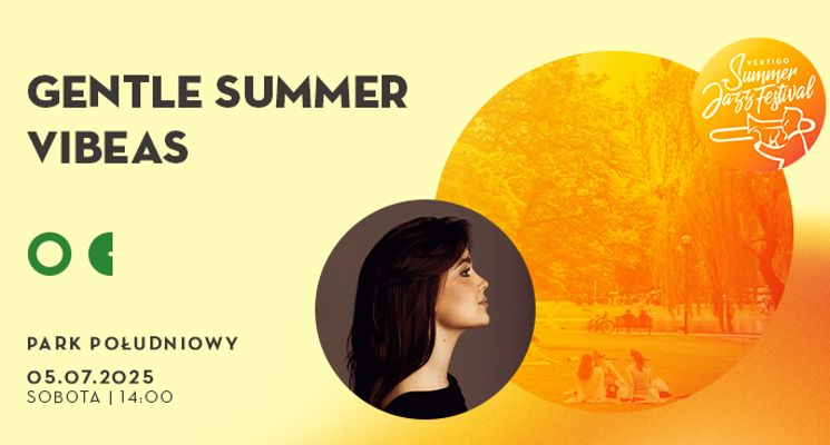 Plakat Delikatne letnie wibracje [Vertigo Summer Jazz Festival 2025]