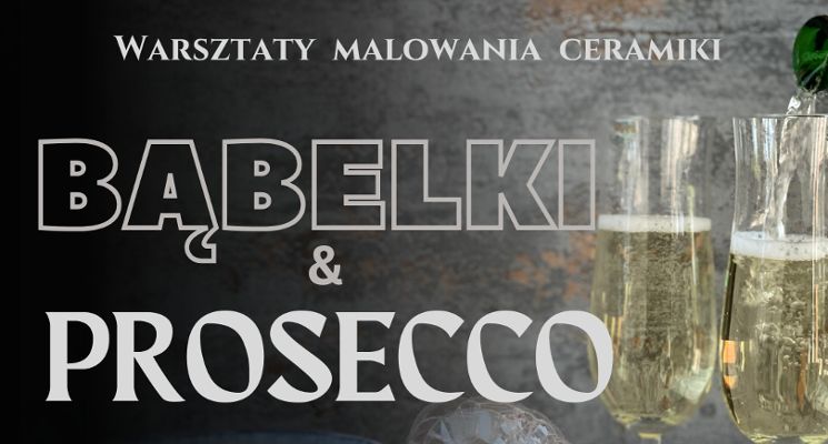 Plakat Malowanie ceramiki – Bąbelki i prosecco