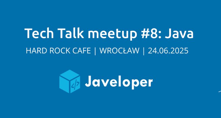 Plakat Tech Talk | MeetUp #8 | Java & Javeloper