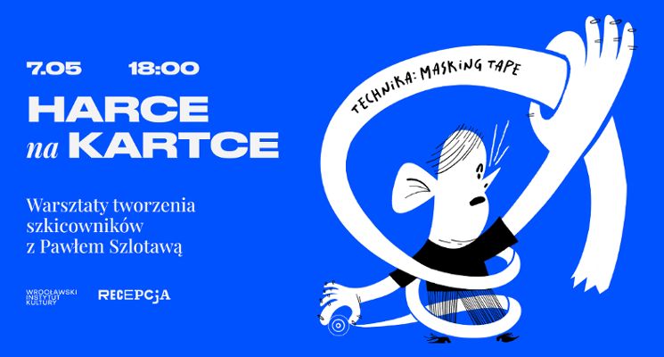 Plakat Harce na kartce: Twórcze warsztaty tworzenia szkicowników z Pawłem Szlotawą