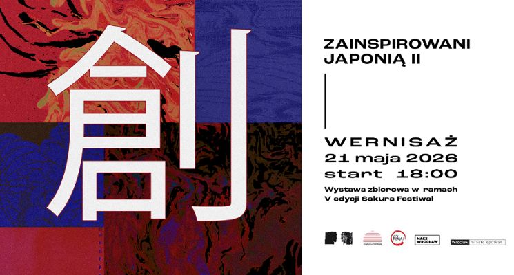 Plakat ZAINSPIROWANI JAPONIĄ II | Wernisaż wystawy zbiorowej w ramach V edycji Sakura Festival 2026