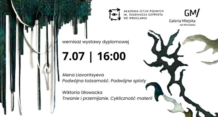Plakat Wiktoria Głowacka Alena Liavontsyeva | | Wystawa dyplomowa
