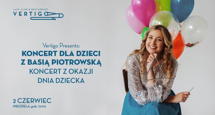 Plakat Koncert dla dzieci z Basią Piotrowska - Koncert z okazji dnia dziecka