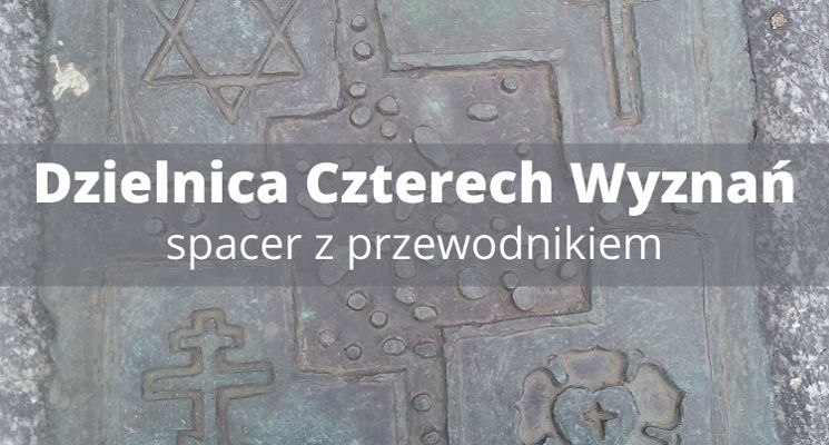 Plakat Dzielnica Czterech Wyznań - spacer z przewodnikiem Walkative!