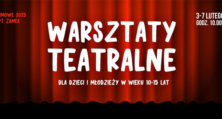 Plakat Warsztaty teatralne w ferie zimowe