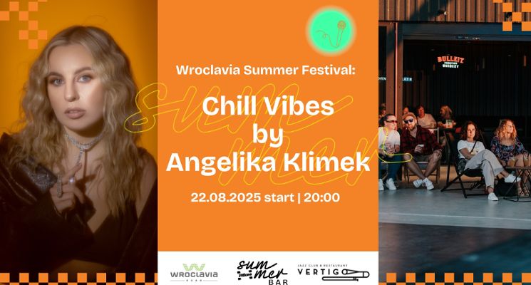 Plakat Chill Vibes by Angelika Klimek [Wroclavia Summer Festival]