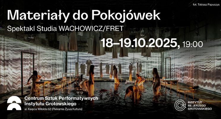 Plakat „Materiały do Pokojówek” – spektakl Studia WACHOWICZ/FRET