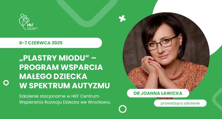 Plakat Plastry miodu – program wsparcia małego dziecka w spektrum autyzmu