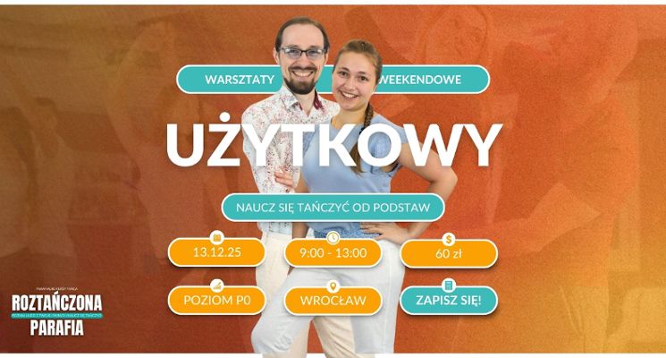 Plakat TANIEC UŻYTKOWY OD PODSTAW | warsztaty z Natalią i Adrianem