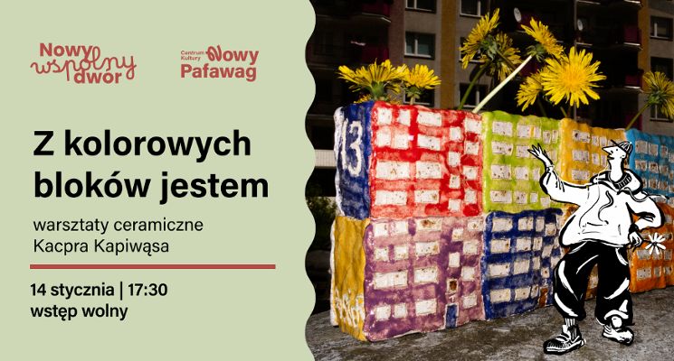 Plakat Z kolorowych bloków jestem - warsztaty ceramiczne